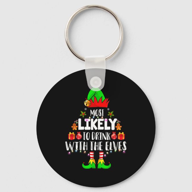Most Likely To Drink With The Elves Matching Chris Keychain (Front)