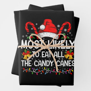 Most Likely To Eat All The Candy Canes Christmas Wrapping Paper Sheets