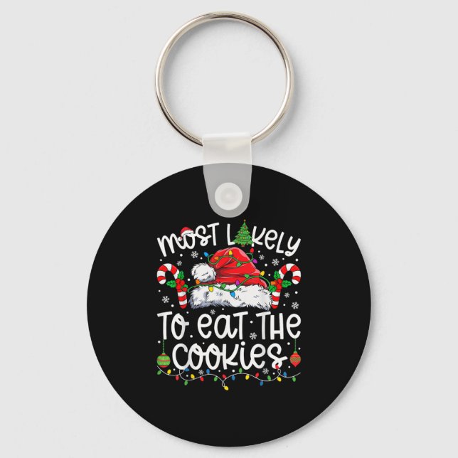 Most Likely To Eat All The Cookies Family Matching Keychain (Front)