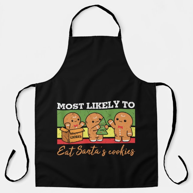 Most Likely To Eat Santa’s Cookies  Apron (Front)