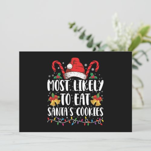 Most Likely To Eat Santas Cookies Christmas Invitation