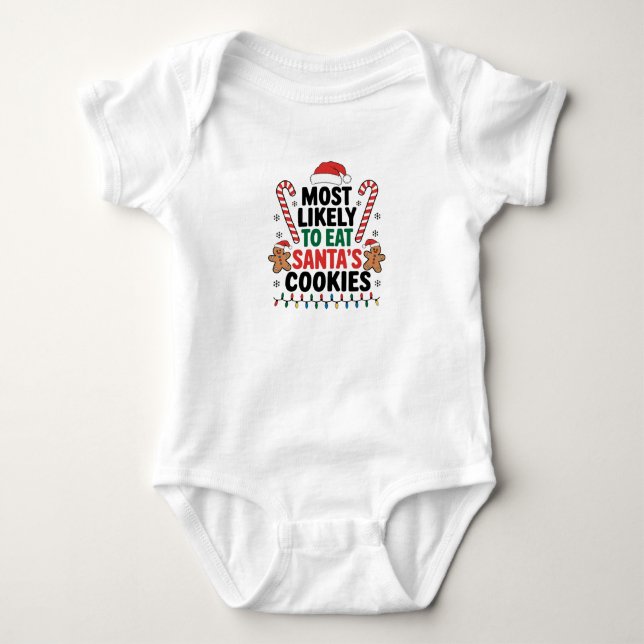 Most Likely To Eat Santas Cookies Family Christmas Baby Bodysuit (Front)