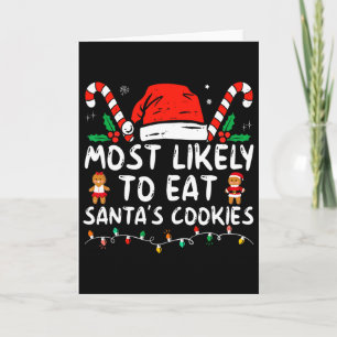 Most Likely To Eat Santas Cookies Family Christmas Card