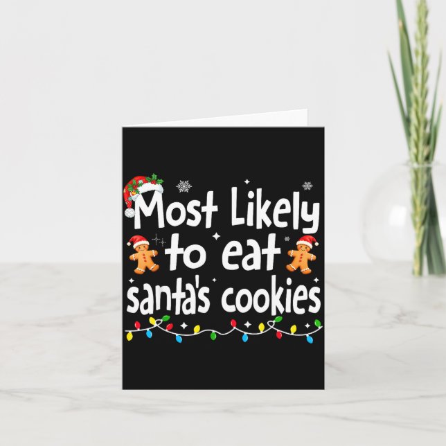 Most Likely To Eat Santas Cookies Family Christmas Card (Front)