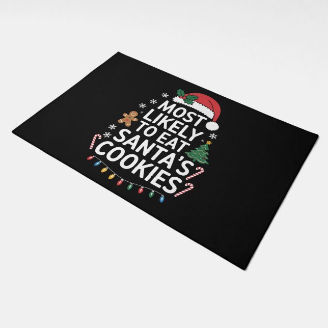 Most Likely To Eat Santas Cookies Family Christmas Doormat (Angled)
