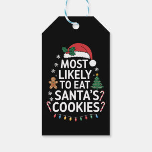 Most Likely To Eat Santas Cookies Family Christmas Gift Tags