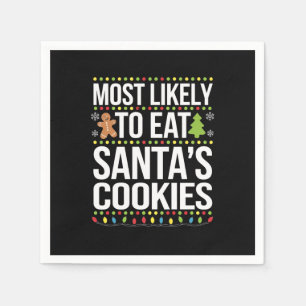 Most Likely To Eat Santas Cookies Xmas Napkins