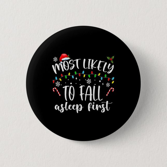 Most Likely To Fall Asleep First  Button (Front)