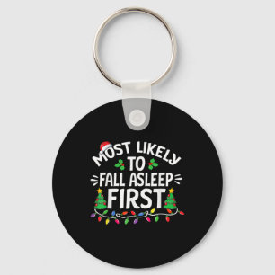 Most Likely To Fall Asleep First Christmas Family Keychain