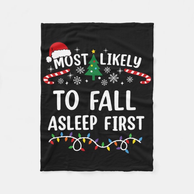Most Likely To Fall Asleep First Family Matching C Fleece Blanket (Front)