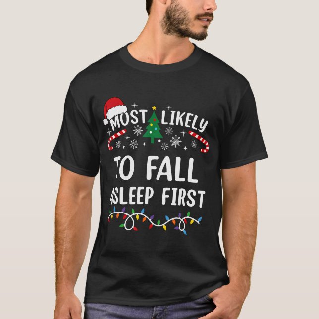Most Likely To Fall Asleep First Family Matching T-Shirt (Front)