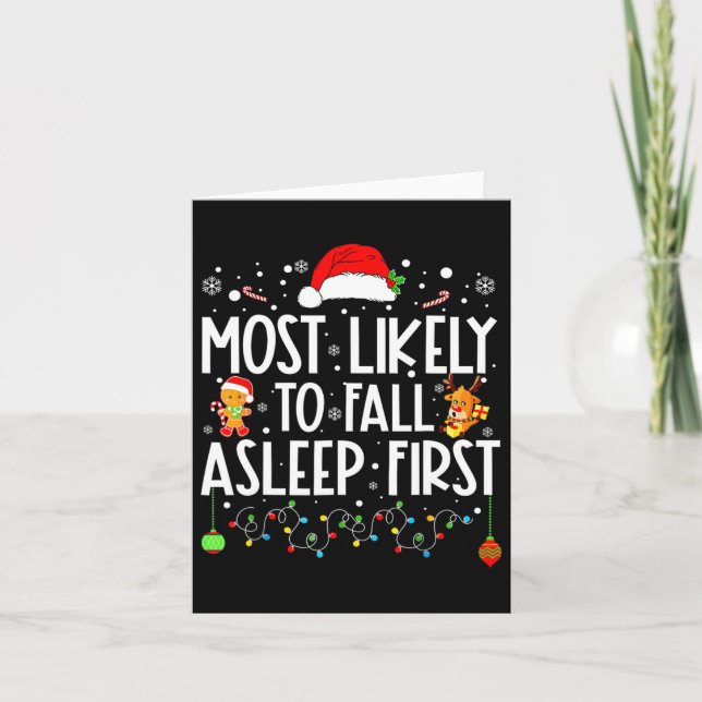 Most Likely To Fall Asleep First Funny Xmas Family Card (Front)