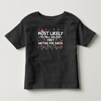 Most Likely To Fall Asleep First Funny Xmas Family