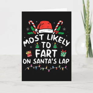 Most Likely To Fart On Santa's Lap Family Christma Card