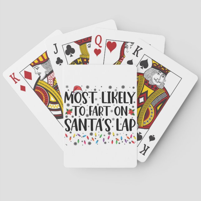 Most Likely To Fart On Santas Lap Family Christmas Poker Cards (Back)