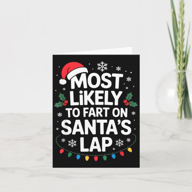 Most Likely To Fart On Santa's Lap Family Matching Card (Front)