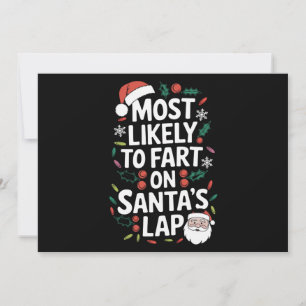 Most Likely To Fart On Santa's Lap Family Matching Holiday Card
