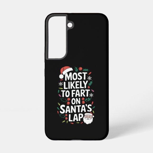 Most Likely To Fart On Santa's Lap Family Matching Samsung Galaxy Case (Back)