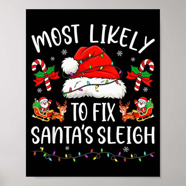 Most Likely To Fix Santa Sleigh Family Matching Ch Poster (Front)