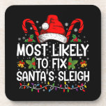 Most Likely To Fix Santa's Sleigh Family Christmas Beverage Coaster<br><div class="desc">Most Likely To Fix Santa's Sleigh Family Christmas Pajama</div>