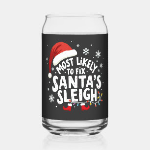 Most Likely to Fix Santa's Sleigh Handyman Xmas Can Glass