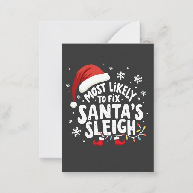 Most Likely to Fix Santa's Sleigh Handyman Xmas Note Card (Front)