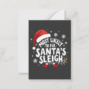 Most Likely to Fix Santa's Sleigh Handyman Xmas Note Card