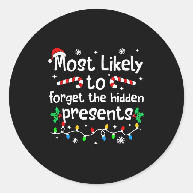 Most Likely To Forget The Hidden Christmas Matchin Classic Round Sticker (Front)