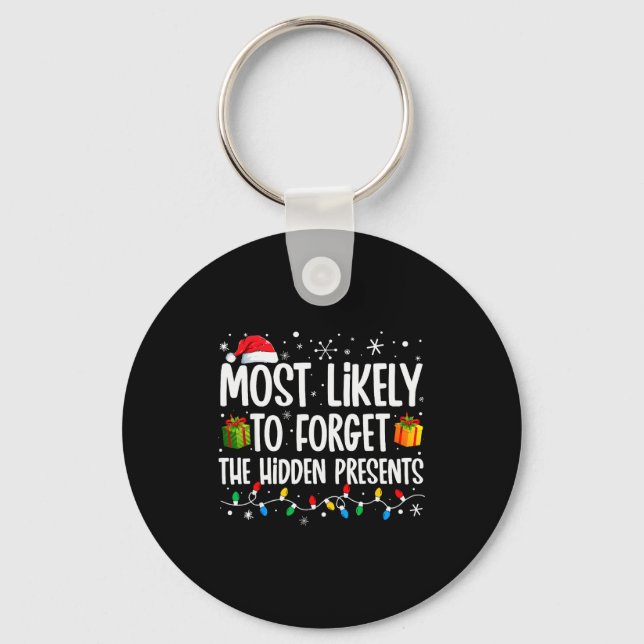 Most Likely To Forget The Hidden Family Christmas  Keychain (Front)