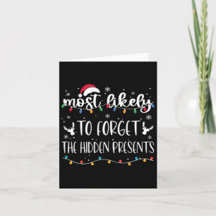 Most Likely To Forget The Hidden Presents Family C Card