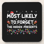 Most Likely To Forget The Hidden Presents Xmas Beverage Coaster<br><div class="desc">Most Likely To Forget The Hidden Presents Xmas</div>