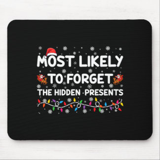 Most Likely To Forget The Hidden Xmas Mouse Pad