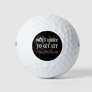 Most Likely To Get Lit Christmas Family Matching Golf Balls