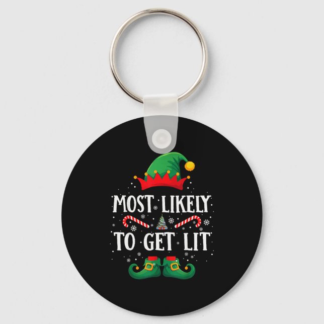 Most Likely To Get Lit Matching Christmas Elf  Keychain (Front)