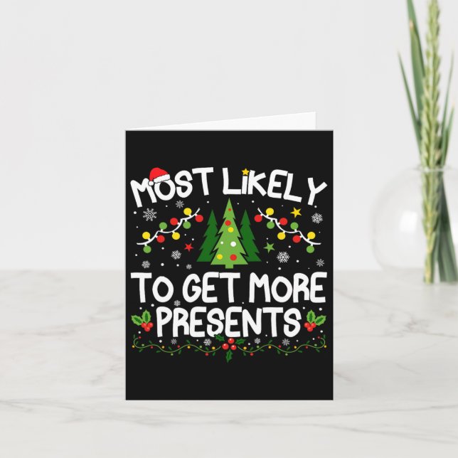 Most Likely To Get More Presents Christmas Matchin Card (Front)