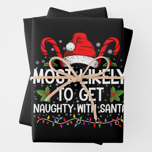 Most Likely To Get Naughty With Santa Christmas Wrapping Paper Sheets (In situ)