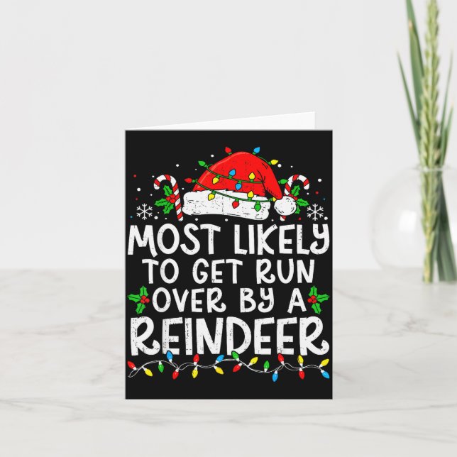 Most Likely To Get Run Over By A Reindeer Matching Card (Front)