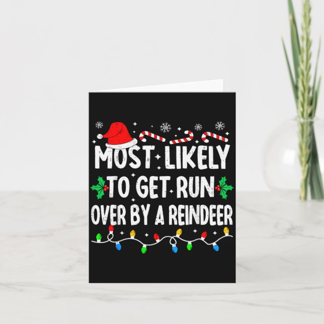 Most Likely To Get Run Over By A Reindeer Matching Card (Front)
