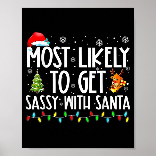 Most Likely To Get Sy With Santa Christmas  Poster (Front)
