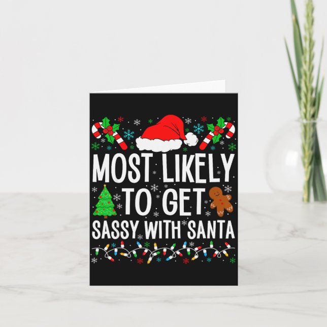 Most Likely To Get Sy With Santa Funny Family Chri Card (Front)