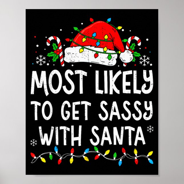 Most Likely To Get Sy With Santa Funny Matching Ch Poster (Front)