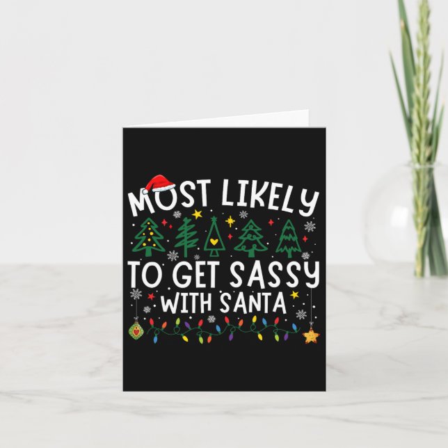 Most Likely To Get Sy With Santa Matching Christma Card (Front)