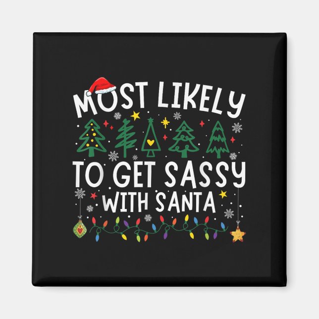 Most Likely To Get Sy With Santa Matching Christma Magnet (Front)