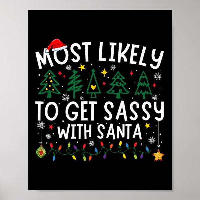 Most Likely To Get Sy With Santa Matching Christma Poster (Front)