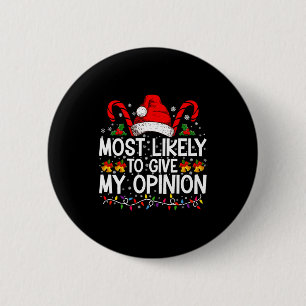Most Likely To Give My Onion Funny Christmas  Button