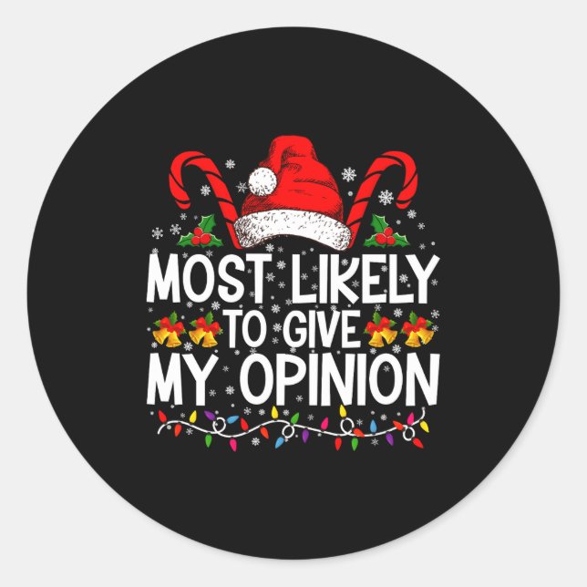 Most Likely To Give My Onion Funny Christmas  Classic Round Sticker (Front)