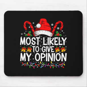Most Likely To Give My Onion Funny Christmas  Mouse Pad