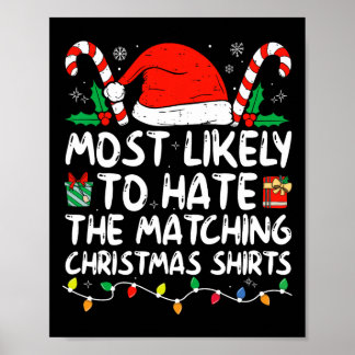 Most Likely To Hate Matching Christmas Family Paj Poster
