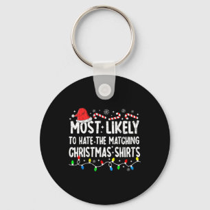 Most Likely To Hate Matching Christmas Family Paja Keychain