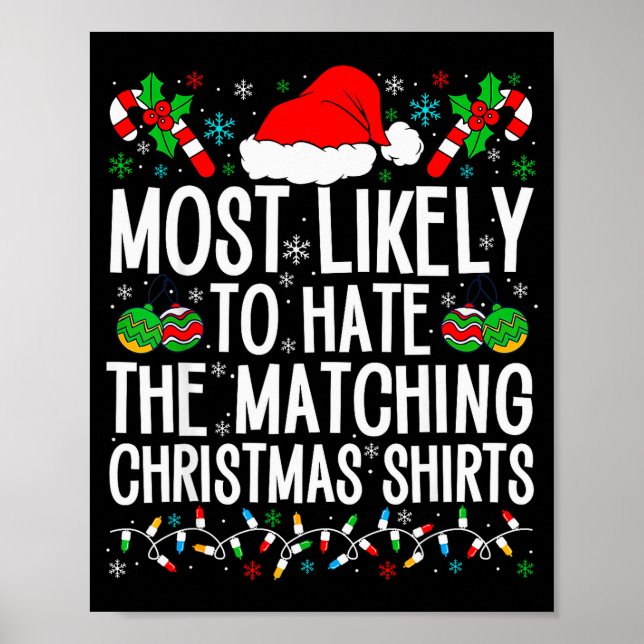 Most Likely To Hate Matching Christmas Funny Famil Poster (Front)